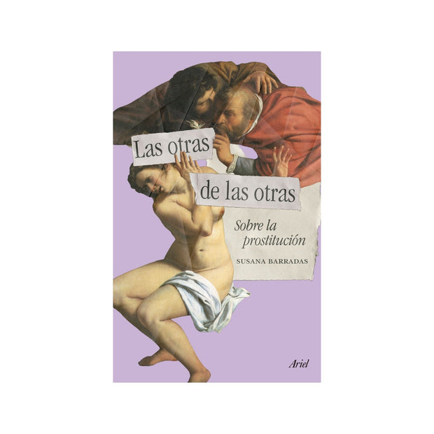 Las otras de las otras. Sobre la prostitución.
