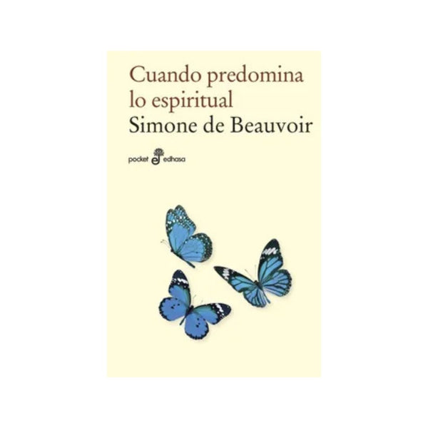 Cuando Predomina Lo Espiritual