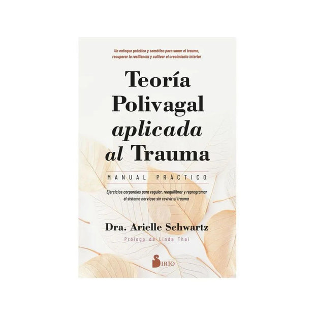 Teoria Polivagal Aplicada Al Trauma