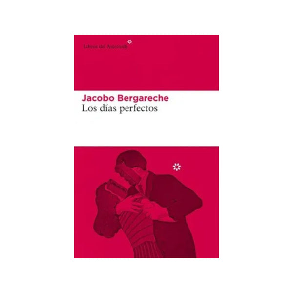 Los Dias Perfectos