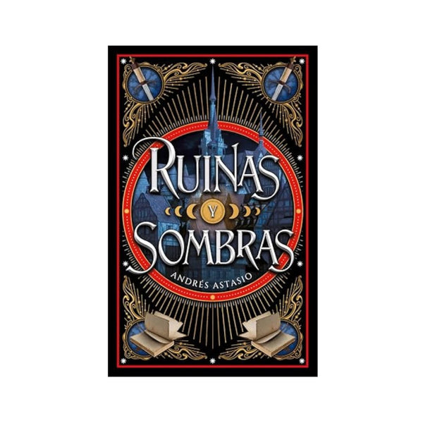 Ruinas Y Sombras