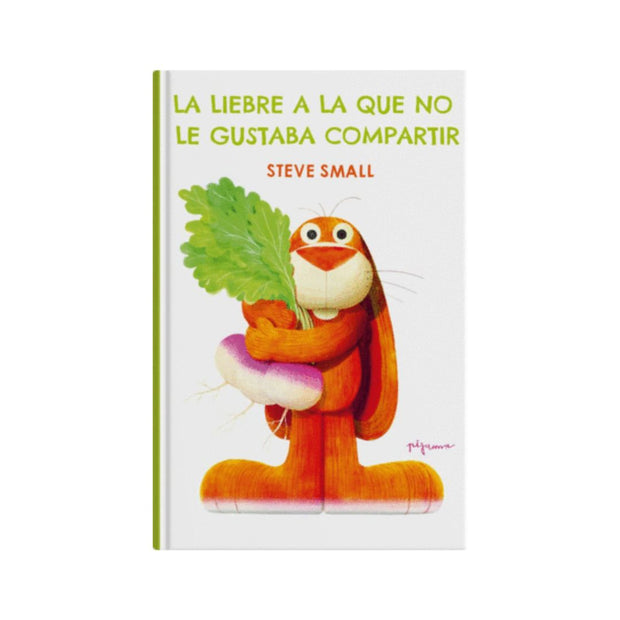 Liebre A La Que No Le Gustaba Compartir