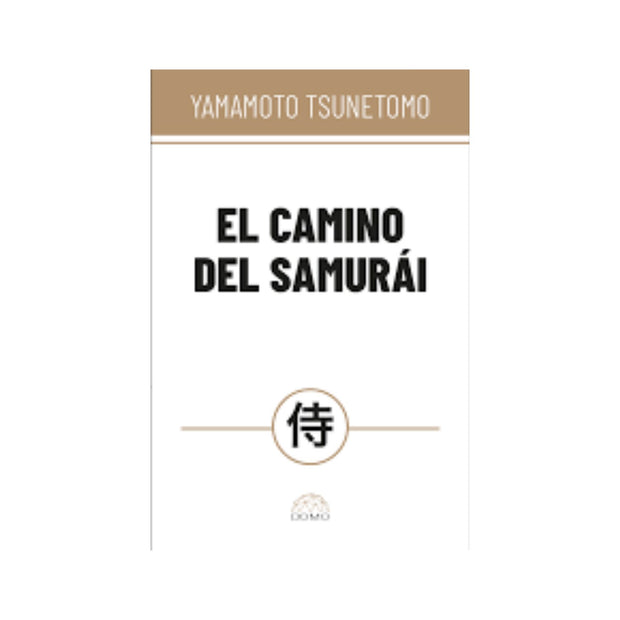 El Camino Del Samurai