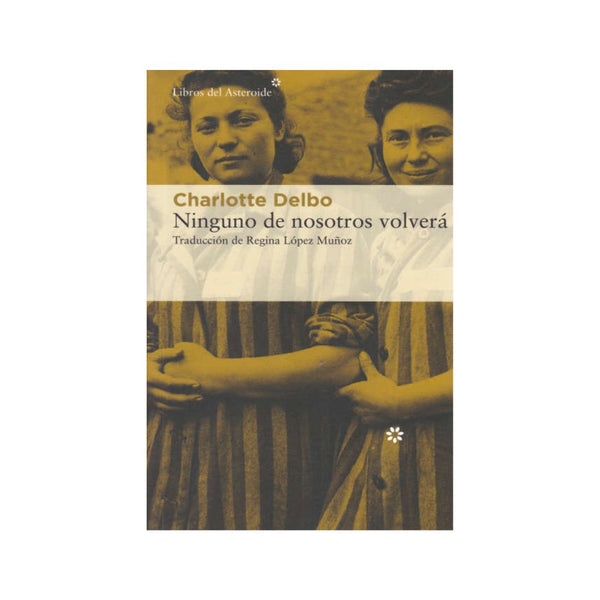 Ninguno De Nosotros Volvera