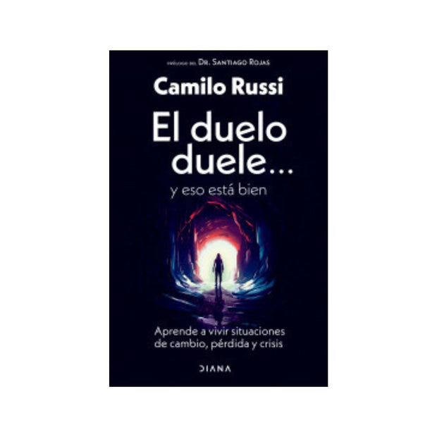El Duelo Duele... Y Eso Está Bien