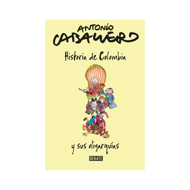 Historia de Colombia y sus oligarquías