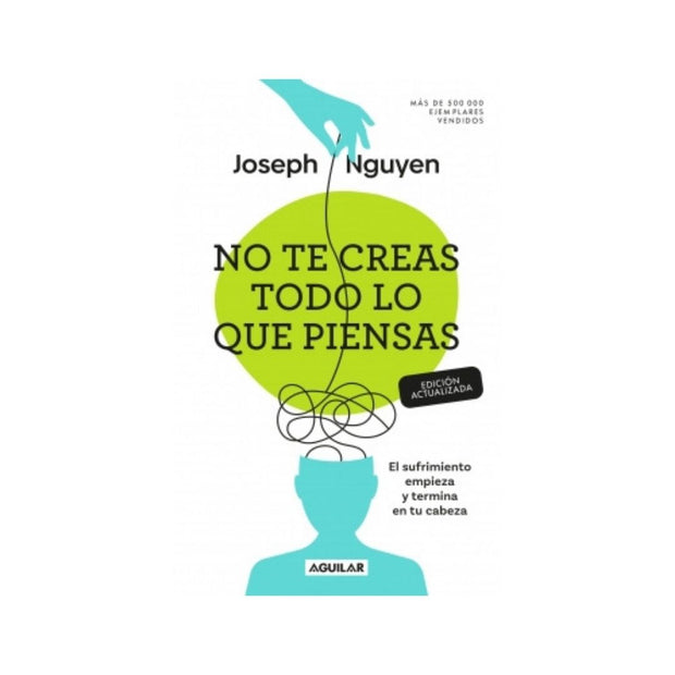 Libro No te creas todo lo que piensas