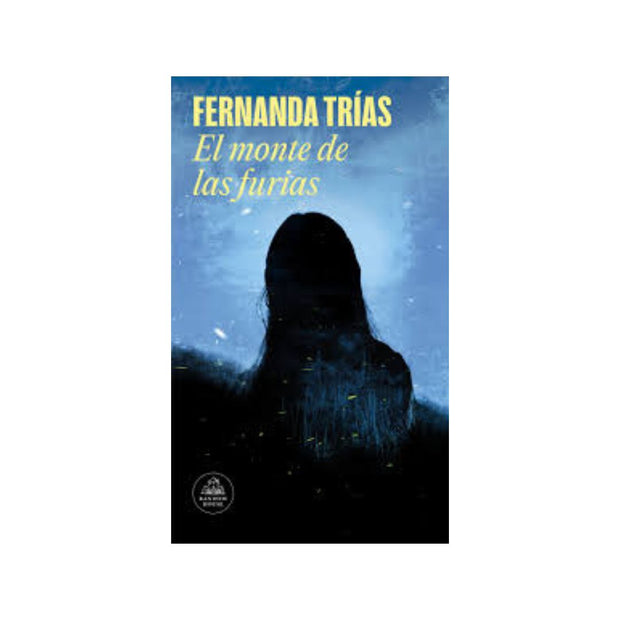 El Monte De Las Furias