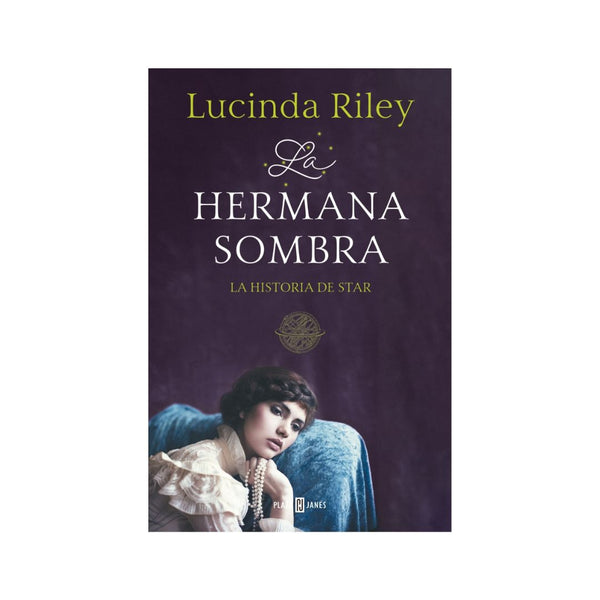 La hermana sombra (Las Siete Hermanas 3)