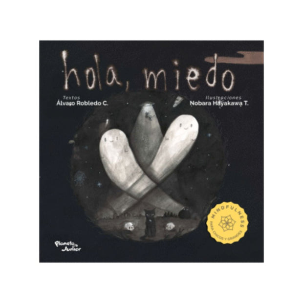 Hola, Miedo