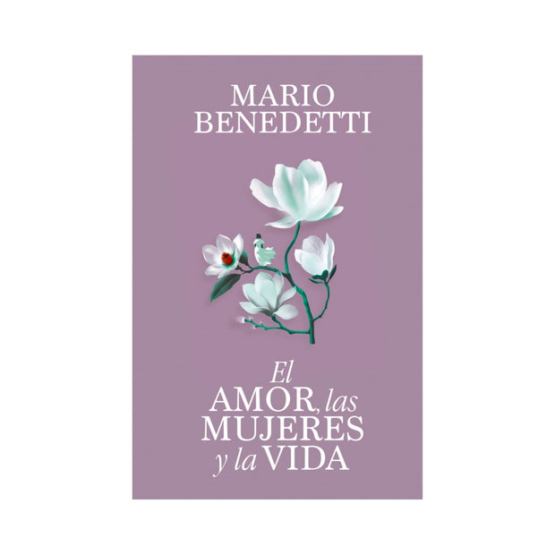 El amor, las mujeres y la vida