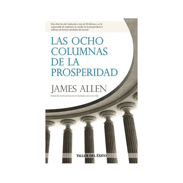 Ocho Columnas De La Prosperidad,Las