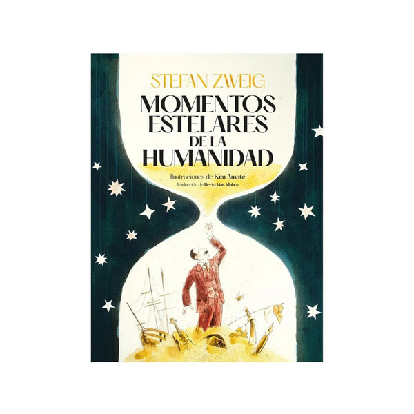 Momentos Estelares De La Humanidad