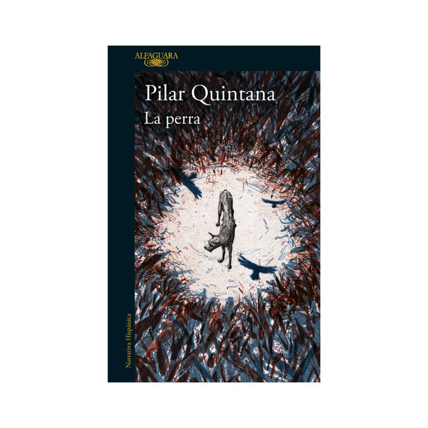 La Perra (Edición Ilustrada)
