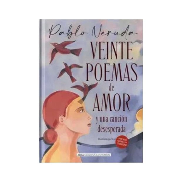 Veinte Poemas De Amor Y Una Canción