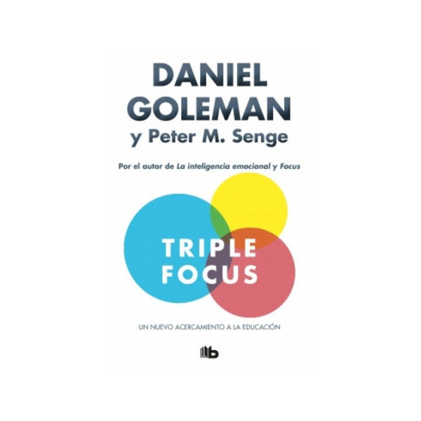 Triple Focus Un Nuevo Acercamiento A La Educacion