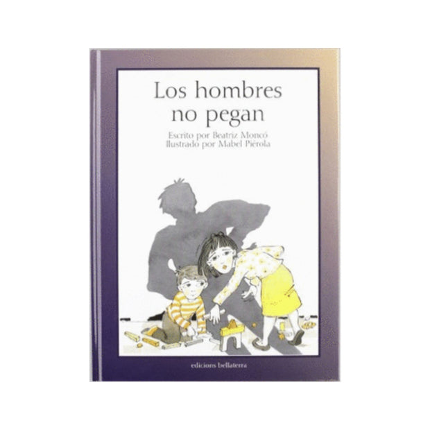 Los Hombres No Pegan