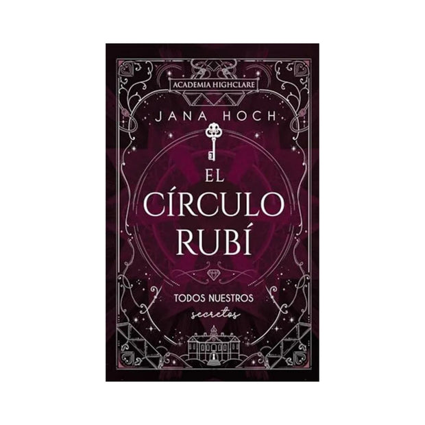 El Circulo Rubi: Todos Nuestros Secretos