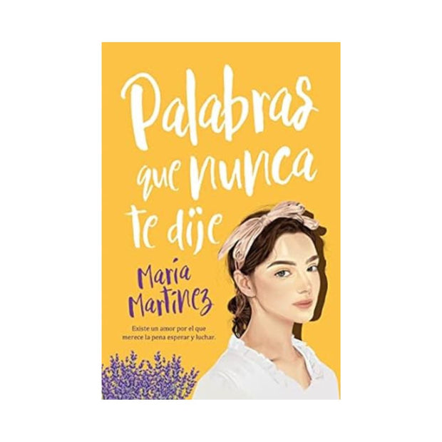 Palabras Que Nunca Te Dije