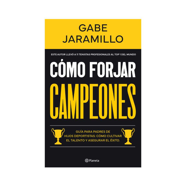 Cómo forjar campeones