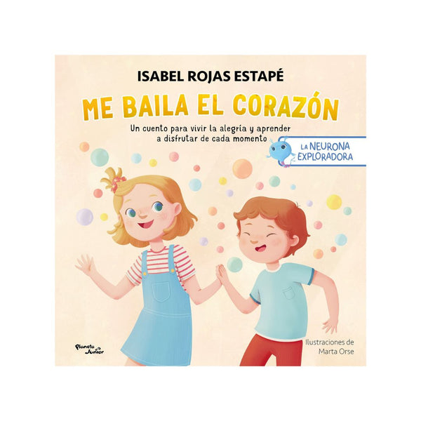 La neurona exploradora. Me baila el corazón