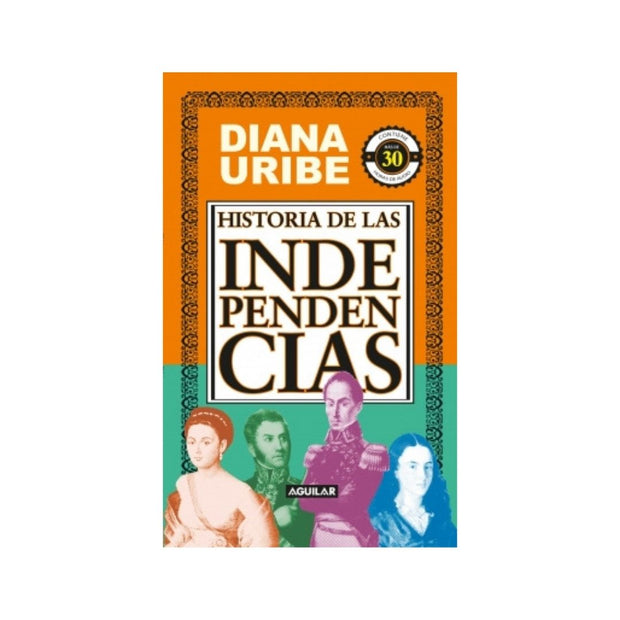 Historia De Las Independencias