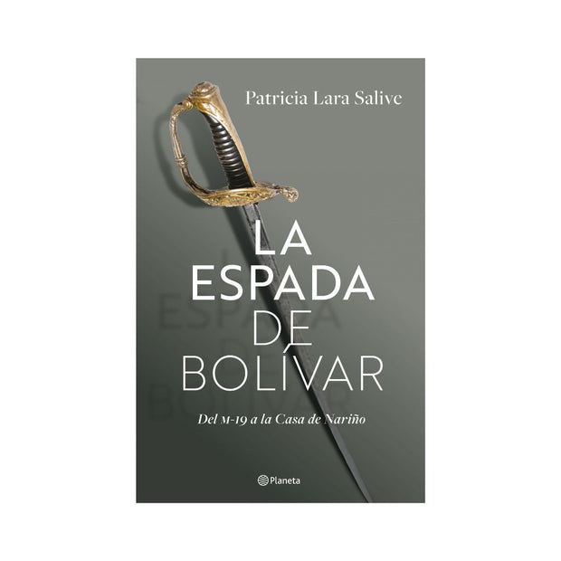La Espada De Bolívar