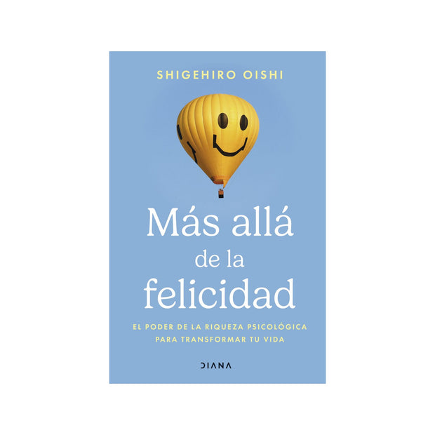 Más allá de la felicidad