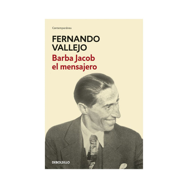 Barba Jacob El Mensajero