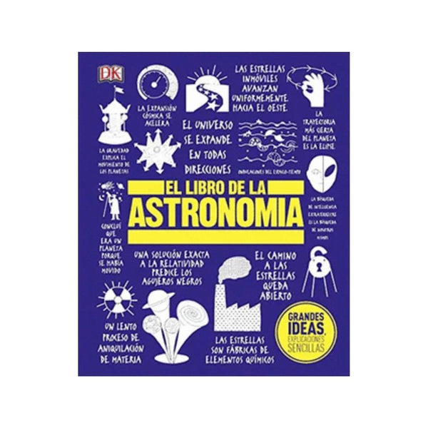 Grandes ideas: El libro de la Astronomía