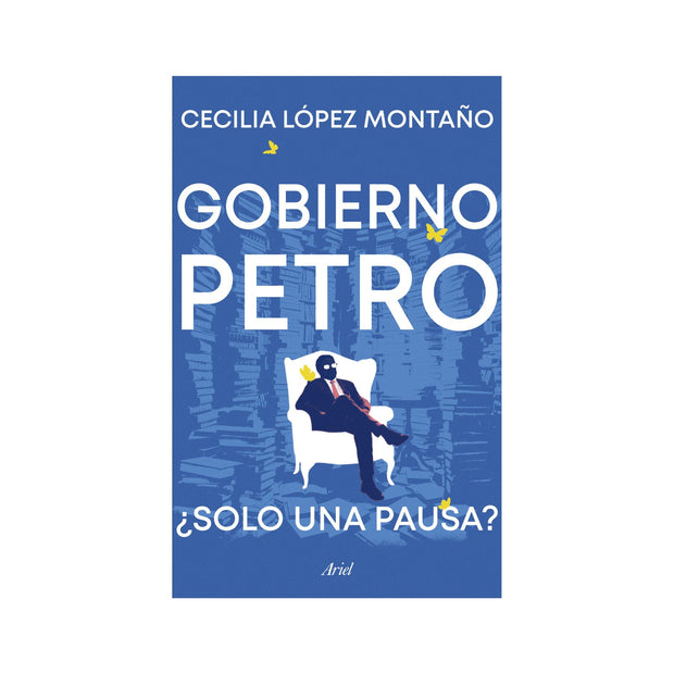 Gobierno Petro ¿solo una pausa?
