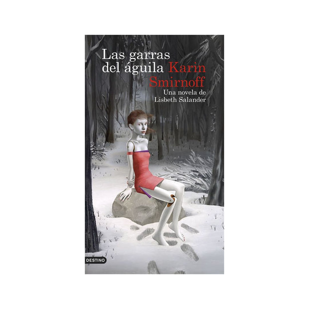 Las garras del águila: una novela de Lisbeth Salander (Serie Millennium)