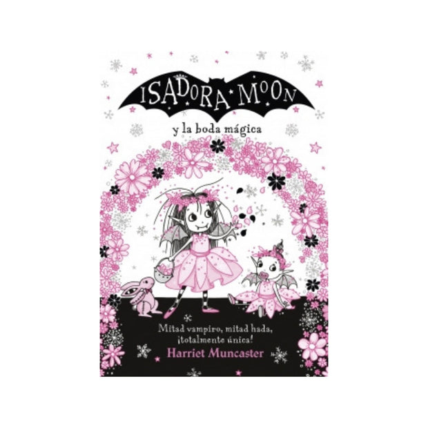 Grandes historias de Isadora Moon 3 - Isadora Moon y la boda mágica