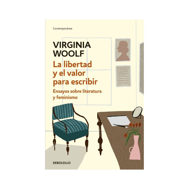 Libertad Y El Valor Para Escribir, La