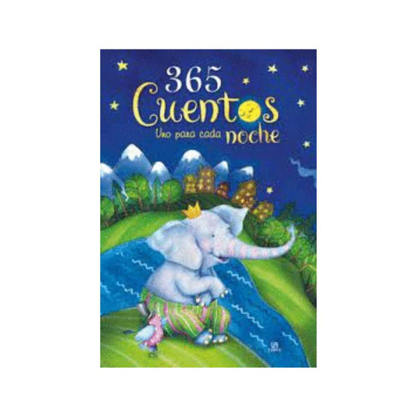 365 Cuentos uno Para Cada Noche