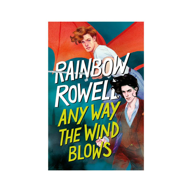 Any Way The Wind Blows (Simon Snow 3)