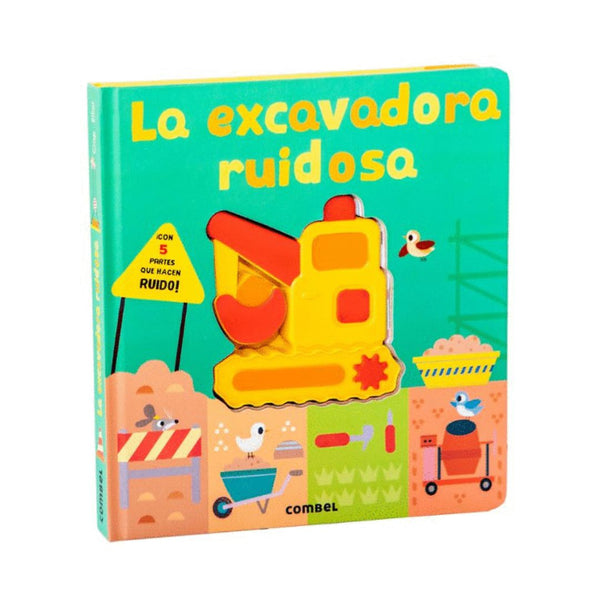 Excavadora Ruidosa