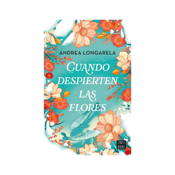 Cuando despierten las flores