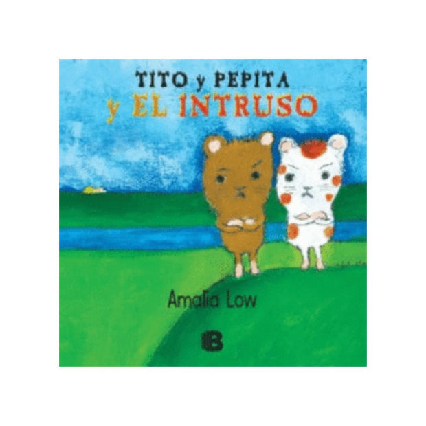 Tito Y Pepita Y El Intruso