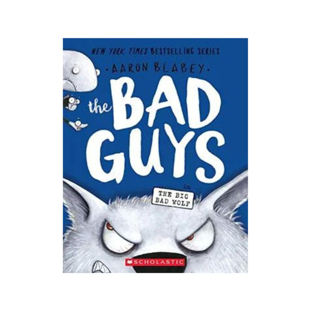 The Bad Guys in the Big Bad Wolf (the Bad Guys #9): Volume 9