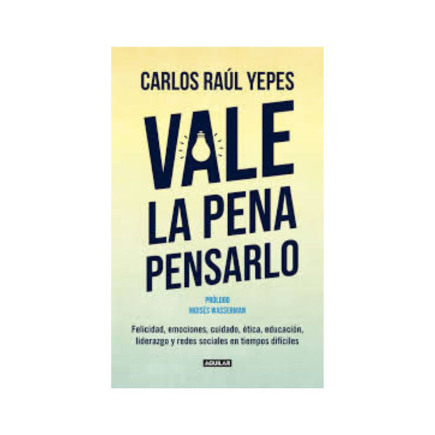 Vale La Pena Pensarlo