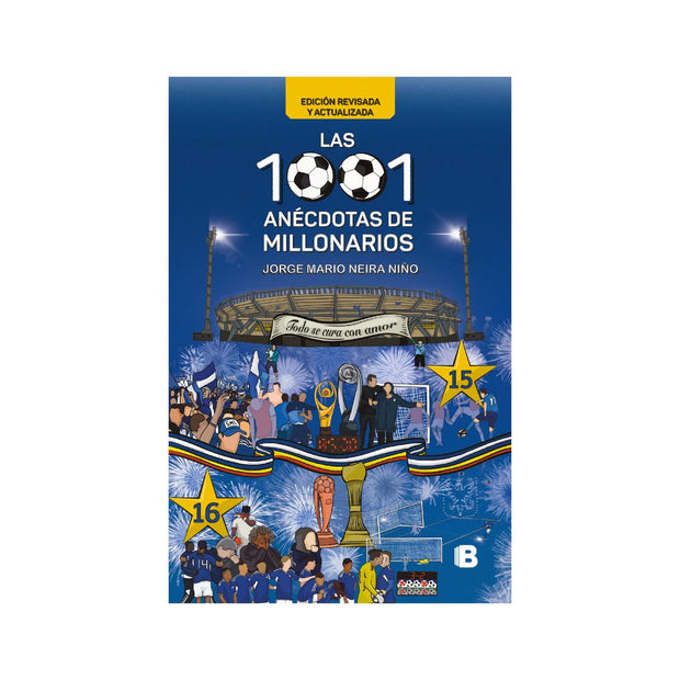 Las 1001 anécdotas de Millonarios