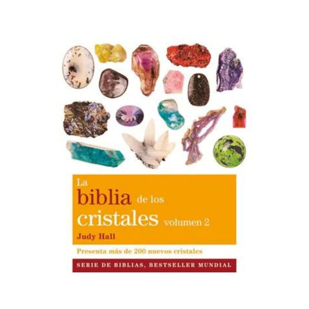 Biblia de los cristales Vol 2, La