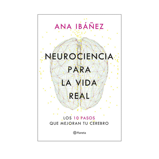 Neurociencia para la vida real