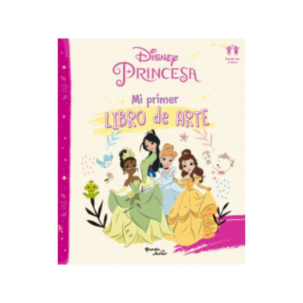 Disney Princesa. Mi primer libro de arte