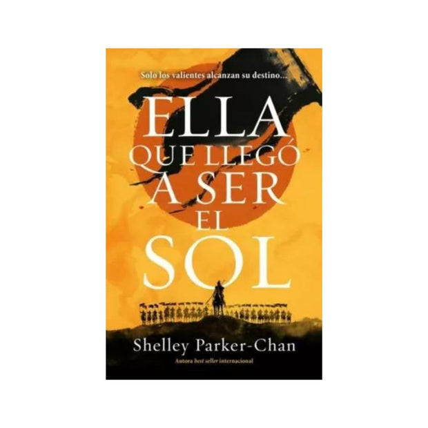 Ella Que Llego A Ser El Sol