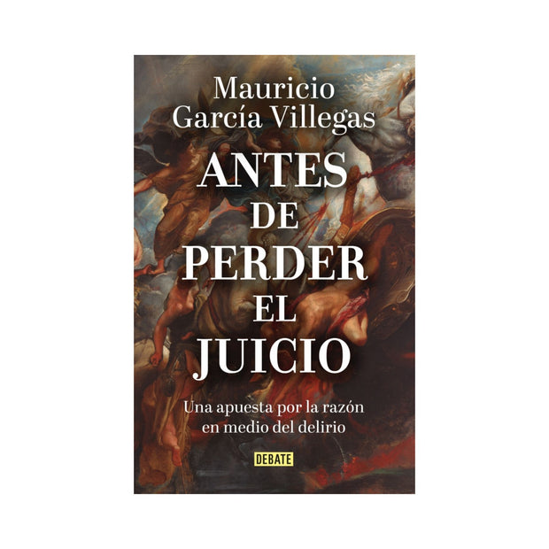Antes De Perder El Juicio
