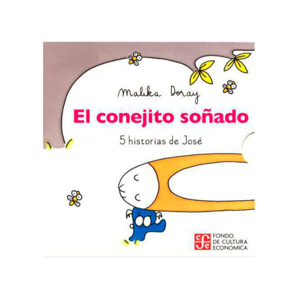 Conejito soñado, El. 5 historias de José