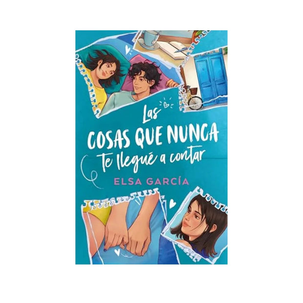 Las Cosas Que Nunca Te Llegue A Contar