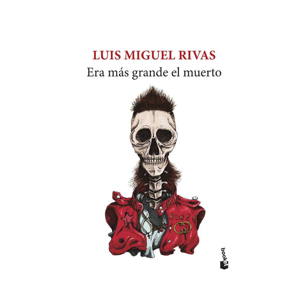 Era más grande el muerto
